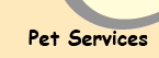 Pet Services